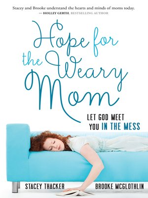 cover image of Hope for the Weary Mom